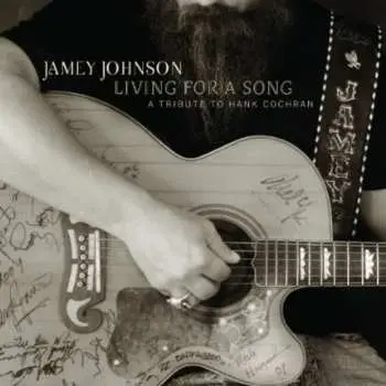2LP Jamey Johnson: Living For A Song - A Tribute To Hank Cochran