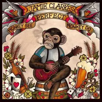 LP Jamie Clarke's Perfect: Monkey See, Monkey Do