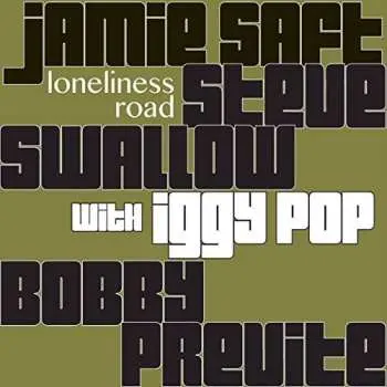 2LP Jamie Saft: Loneliness Road
