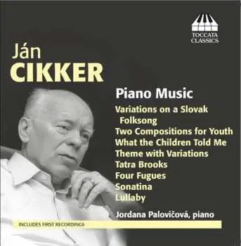 CD Ján Cikker: Piano Music