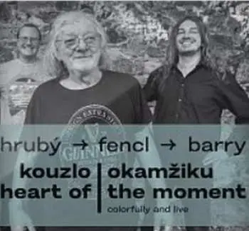 Hrubý Jan, Ondřej Fencl, Sean Barry: Kouzlo okamžiku