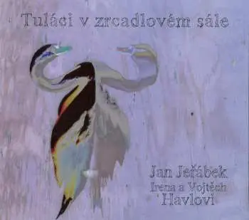 Tuláci v zrcadlovém sále
