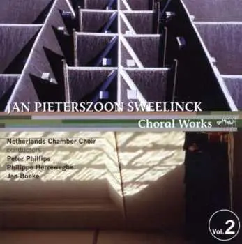 CD Jan Pieterszoon Sweelinck: Choral Works Vol.2
