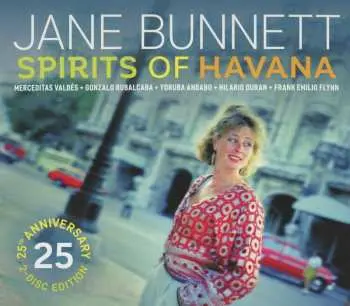 2CD Jane Bunnett: Spirits Of Havana - 25th Anniversary Edition