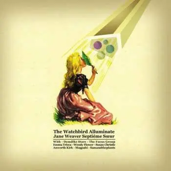LP Jane Weaver: The Watchbird Alluminate
