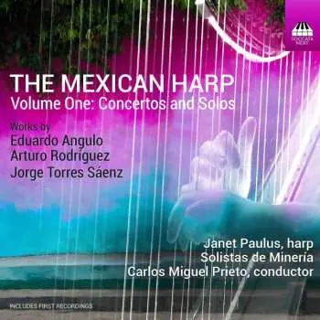 CD Janet Paulus: The Mexican Harp Volume One: Concertos And Solos