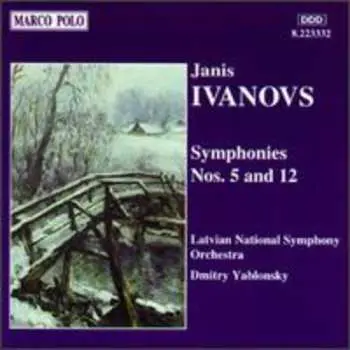 CD Jānis Ivanovs: Symphonies Nos. 5 And 12