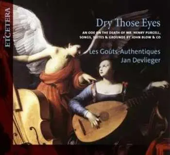 CD Les Goûts-Authentiques: Dry Those Eyes