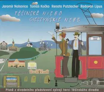 Těšínské niebo - Jaromír Nohavica, Tomáš Kočko