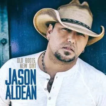 CD Jason Aldean: Old Boots, New Dirt