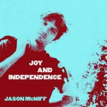 CD Jason McNiff: Joy And Independence