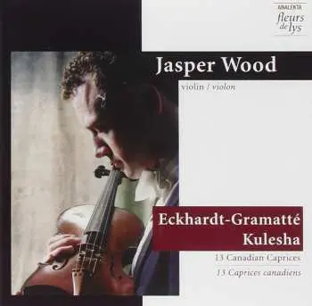 CD Jasper Wood: 13 Canadian Caprices