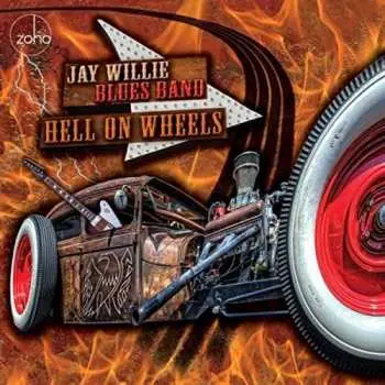 CD Jay Willie Blues Band: Hell On Wheels