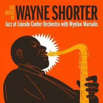 2CD Jazz At Lincoln Center: The Music Of Wayne Shorter