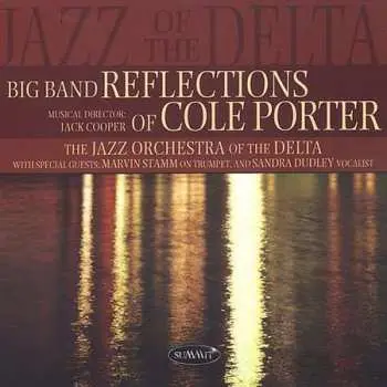 CD Jazz Orchestra Of The Delta: Big Band Reflections Of Cole Porter