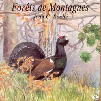 CD Jean C. Roché: Forêts De Montagnes / Mountain Medley