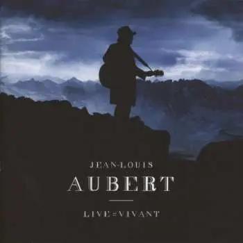 2CD Jean-Louis Aubert: Live = Vivant