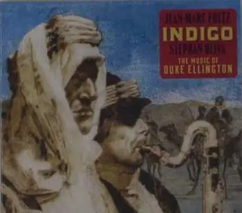 CD Jean-Marc Foltz: Indigo - The Music Of Duke Ellington