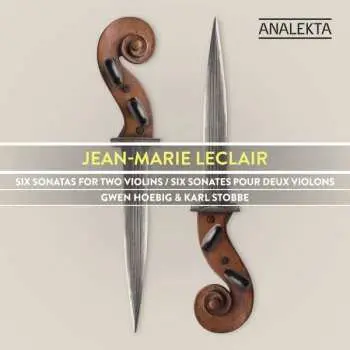CD Jean Marie Leclair: Six Sonatas For Two Violins, Opus 3
