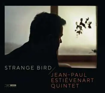 CD Jean-Paul Estiévenart Quintet: Strange Bird