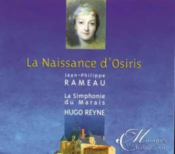 CD Jean-Philippe Rameau: La Naissance D'Osiris