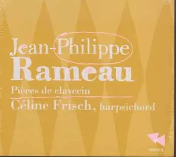 CD Jean-Philippe Rameau: Pièces De Clavecin
