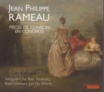 CD Jean-Philippe Rameau: Pieces De Clavecin En Concerts Nr.1-5