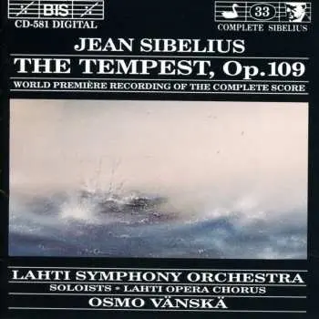 CD Jean Sibelius: The Tempest, Op.109 (World Première Recording Of The Complete Score)