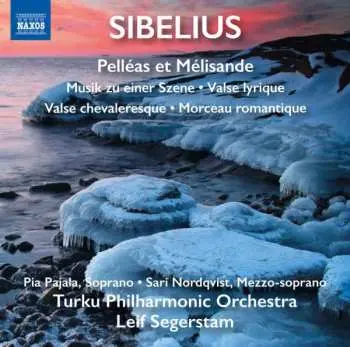 CD Jean Sibelius: Pelléas Et Mélisande / Musik Zu Einer Szene / Valse Lyrique / Valse Chevaleresque / Morceau Romantique