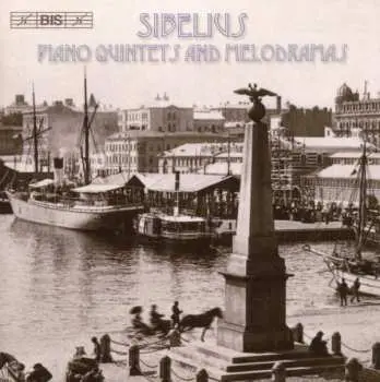 CD Jean Sibelius: Piano Quintets And Melodramas