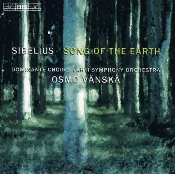 CD Jean Sibelius: Song Of The Earth (Cantatas)