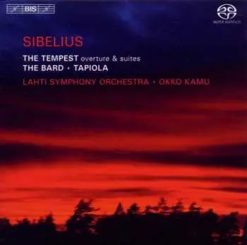 SACD Jean Sibelius: The Tempest Suites - The Bard - Tapiola