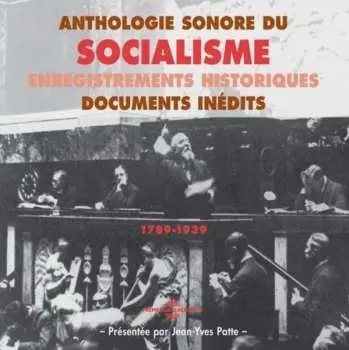 4CD Jean Yves-Patte: Anthologie Sonore Du Socialisme