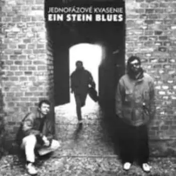 CD Jednofázové Kvasenie: Ein Stein Blues