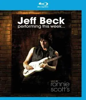 Blu-ray Jeff Beck: Performing This Week... Live At Ronnie Scott's