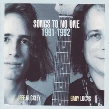 CD Jeff Buckley: Songs To No One 1991-1992