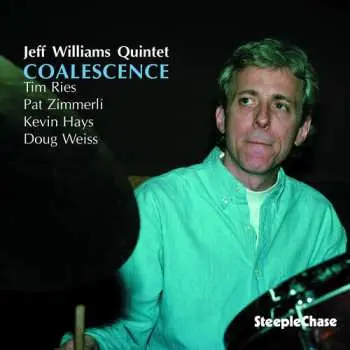 CD Jeff Williams Quintet: Coalescence