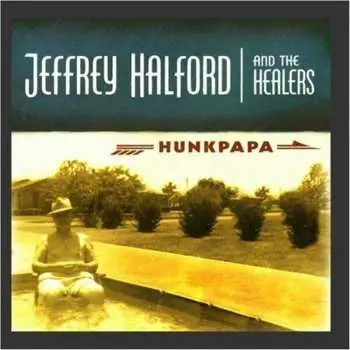 CD Jeffrey Halford And The Healers: Hunkpapa