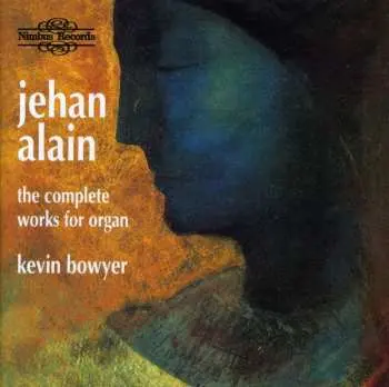 2CD Jehan Alain: The Complete Works For Organ