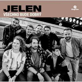 Jelen: Všechno Bude Dobrý