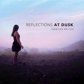 CD Jennifer K. Bellor: Reflections At Dusk