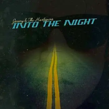 LP Jeremy And The Harlequins: Into The Night