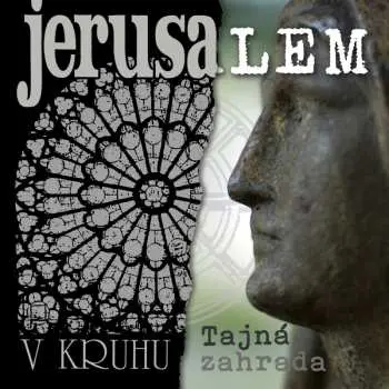 Jerusalem: V kruhu/Tajná Zahrada (Remastered 2022)