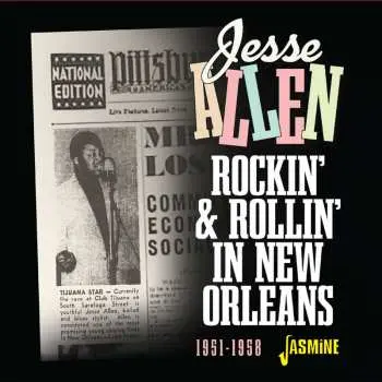 CD Jesse Allen: Rockin' & Rollin' In New Orleans, 1951 - 1958
