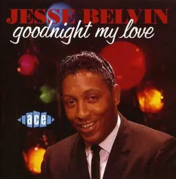 CD Jesse Belvin: Goodnight My Love