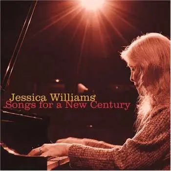 CD Jessica Williams: Songs For A New Century
