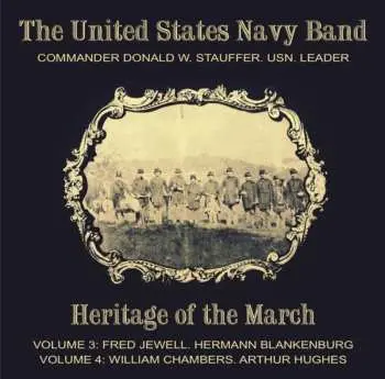 2CD Jewell / Us Navy Band / Stauffer: Heritage Of The March 3 & 4