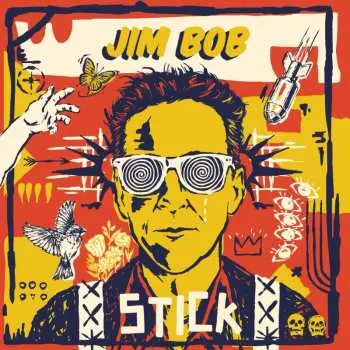 LP Jim Bob: Stick CLR