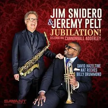 CD Jim Snidero: Jubilation! Celebrating Cannonball Adderley