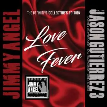 CD Jimmy Angel & The Jason Gutierrez 3: Love Fever